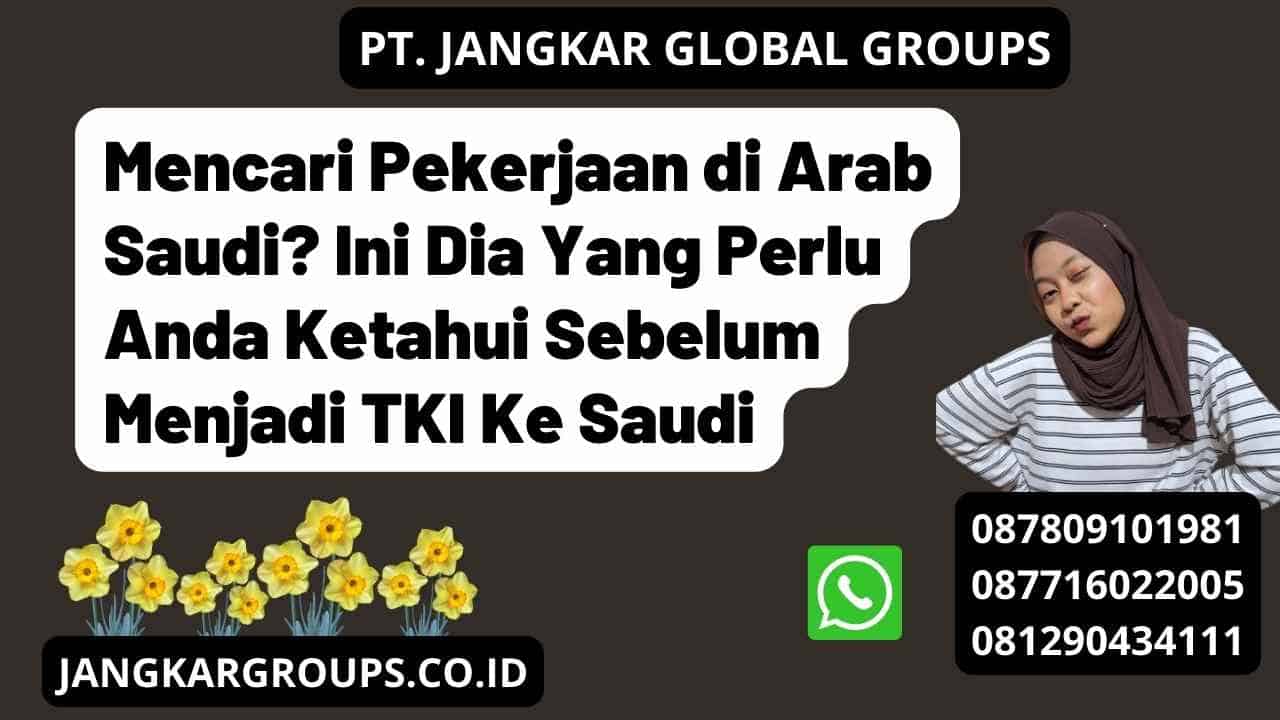 Cara mencari kerja di arab saudi